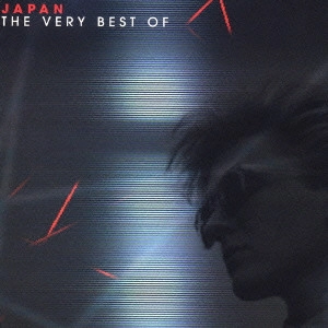 JAPAN / ジャパン / ザ・ヴェリー・ベスト・オブ / THE VERY BEST OF