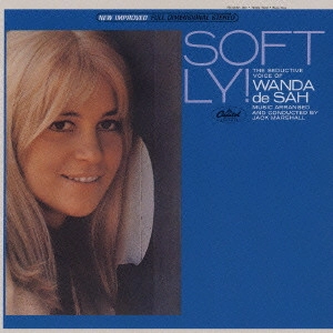 ワンダ・ヂ・サー / ソフトリー! / SOFTLY!