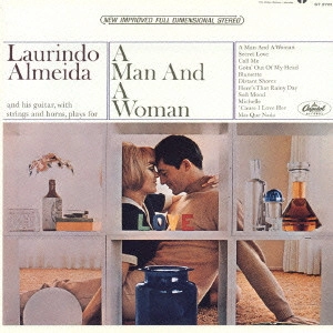 LAURINDO ALMEIDA / ローリンド・アルメイダ / 男と女 / A MAN AND A WOMAN