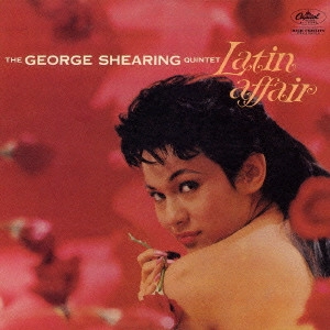 GEORGE SHEARING / ジョージ・シアリング / ラテン・アフェア / LATIN AFFAIR