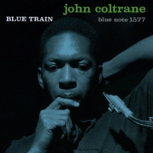JOHN COLTRANE / ジョン・コルトレーン / ブルー・トレイン［＋2］ / BLUE TRAIN