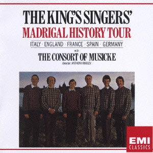 KING'S SINGERS / キングズ・シンガーズ / マドリガル・ヒストリー・ツアー