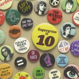 SUPERGRASS / スーパーグラス / スーパーグラス・イズ・テン THE BEST OF 94-04 / SUPERGRASS IS TEN - THE BEST OF '94 - '04