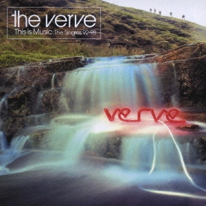 VERVE / ヴァーヴ / ディス・イズ・ミュージック：ザ・シングルズ92－98 / THIS IS MUSIC: THE SINGLES 92-98