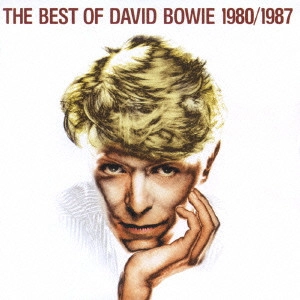 DAVID BOWIE / デヴィッド・ボウイ / THE BEST OF DAVID BOWIE 1980 / 1987 / ザ・ベスト・オブ・デヴィッド・ボウイ 1980/1987