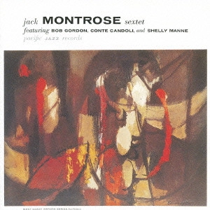 JACK MONTROSE / ジャック・モントローズ / ジャック・モントローズ・セクステット / JACK MONTROSE SEXTET