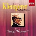 OTTO KLEMPERER / オットー・クレンペラー / ヘンデル：オラトリオ「メサイア」
