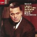 DIETRICH FISCHER-DIESKAU / ディートリヒ・フィッシャー=ディースカウ / マーラー：さすらう若人の歌　　