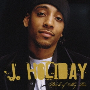 J.HOLIDAY / J.ホリデイ / BACK OF MY LAC'