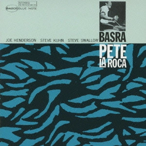 PETE LA ROCA / ピート・ラ・ロカ / バスラ / Basra