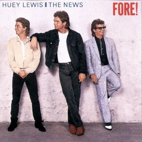 HUEY LEWIS & THE NEWS / ヒューイ・ルイス&ザ・ニュース / FORE！（紙）