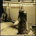 BELLE & SEBASTIAN / ベル・アンド・セバスチャン / BBCセッションズ