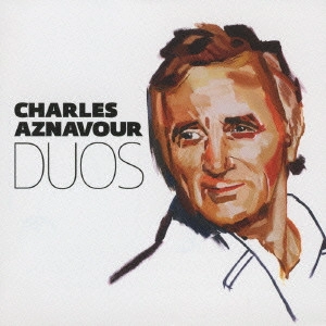 CHARLES AZNAVOUR / シャルル・アズナヴール / ふたりの奇跡 / DUOS