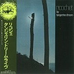 TANGERINE DREAM / タンジェリン･ドリーム / リコシェ（紙ジャケット）