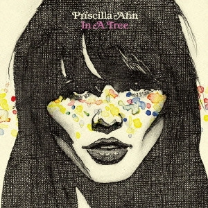 PRISCILLA AHN / プリシラ・アーン / IN A TREE - JAPAN ONLY EP
