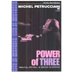 MICHEL PETRUCCIANI / ミシェル・ペトルチアーニ / パワー・オブ・スリー