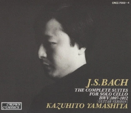 KAZUHITO YAMASHITA / 山下和仁 / バッハ:無伴奏チェロ組曲 全曲 / THE COMPLETE SUITES FOR SOLO CELLO BWV.1007-1012 [GUITAR VERSION]