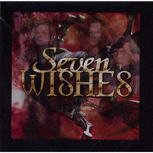 セヴン・ウィッシーズ / セヴン・ウィッシーズ / SEVEN WISHES