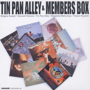 TIN PAN ALLEY / ティン･パン･アレー / TIN PAN ALLEY&MEMBERS BOX / TIN PAN ALLEY & MEMBERS BOX