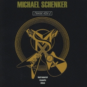 MICHAEL SCHENKER / マイケル・シェンカー / サンキュー2 / THANK YOU 2
