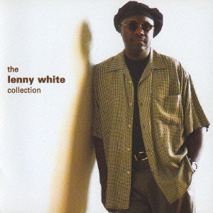 LENNY WHITE / レニー・ホワイト / ザ・レニー・ホワイト・コレクション / THE LENNY WHITE COLLECTION
