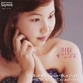 RIKA MIYATANI / 宮谷理香  / ピアノリサイタルⅡ