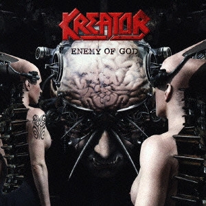 KREATOR / クリエイター / ENEMY OF GOD / エネミー・オブ・ゴッド