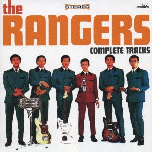 THE RANGERS / ザ・レンジャーズ / コンプリート・トラックス / COMPLETE TRACKS