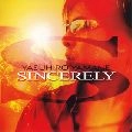 YASUHIRO YAMANE / 山根康広 / ＳＩＮＣＥＲＥＬＹ　　　　　　