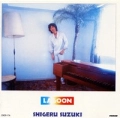 SHIGERU SUZUKI / 鈴木茂 / ＬＡＧＯＯＮ　２００８－Ｓｐｅ