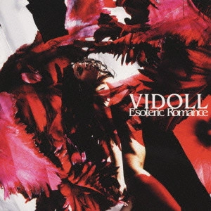 VIDOLL / ヴィドール / Esoteric Romance / ESOTERIC ROMANCE