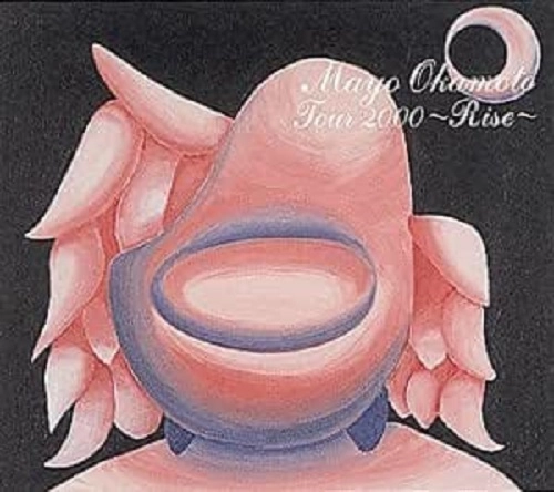 MAYO OKAMOTO / 岡本真夜 / Ｔｏｕｒ　２０００～ＲＩＳＥ～