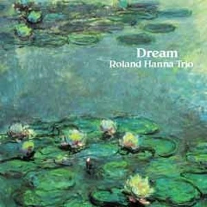ROLAND HANNA / ローランド・ハナ / ドリーム