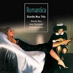 DANILO REA / ダニーロ・レア / ロマンティカ
