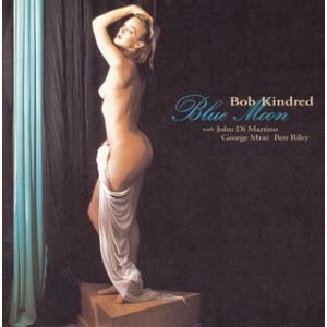 BOB KINDRED / ボブ・キンドレッド / BLUE MOON / ブルー・ムーン(LP/200G)