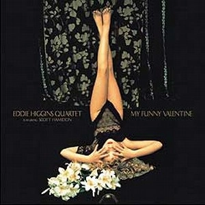 EDDIE HIGGINS / エディ・ヒギンズ / マイ･ファニー･バレンタイン1