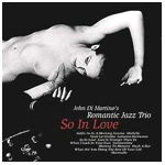 ROMANTIC JAZZ TRIO / ロマンティック・ジャズ・トリオ / ソー･イン･ラブ