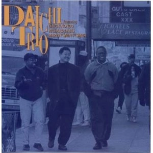 DAICHI KONDO / 近藤大地 / ダイチ・トリオ / Daichi Trio