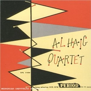 AL HAIG / アル・ヘイグ / アル・ヘイグ・カルテット / Al Haig Quartet