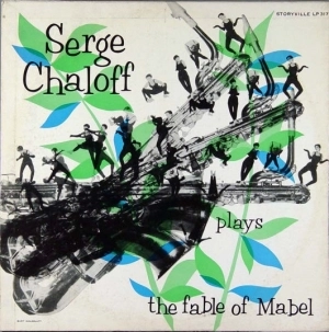 SERGE CHALOFF / サージ・チャロフ / フェイブル・オブ・メイベル / FABLE OF MABEL