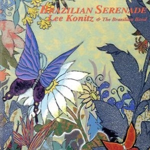 LEE KONITZ / リー・コニッツ / ブラジリアン・セレナ-デ / BRAZILIAN SERENADE