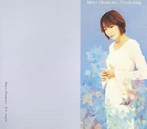 MAYO OKAMOTO / 岡本真夜 / Everlasting / EVERLASTING