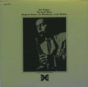 ART PEPPER / アート・ペッパー / アーリー・ショウ / THE EARLY SHOW