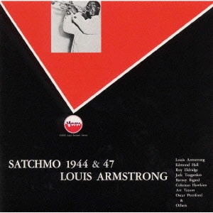 LOUIS ARMSTRONG / ルイ・アームストロング / サッチモ1944＆47 ルイ・アームストロング / SATCHMO 1944 & 47 LOUIS ARMSTRONG