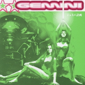 GEMINI (CHICAGO) / ジェミニ計画 / PROJECT GEMINI