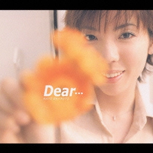MAYO OKAMOTO / 岡本真夜 / Dear... / DEAR...