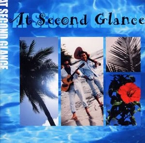 AT SECOND GLANCE / アット・セカンド・グランス / ＡＴ　ＳＥＣＯＮＤ　ＧＬＡＮＣＥ　＋　２