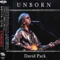 DAVID PACK / デイヴィッド・パック / ＵＮＢＯＲＮ