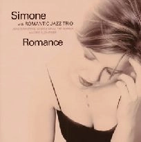 SIMONE & ROMANTIC JAZZ TRIO / シモーネ＆ロマンティック・ジャズ・トリオ / ロマンス