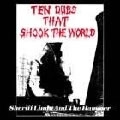 SHERIFF LINDO & THE HAMMER / シェリフ・リンド&ザ・ハンマー / ＴＥＮ　ＤＵＢＳ　ＴＨＡＴ　ＳＨＯＣＫ